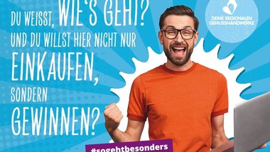 Kampagne 'Ihre regionalen Genusshandwerke'